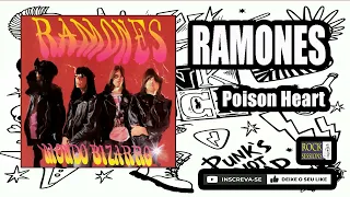 RAMONES -  POISON HEART  (HQ)