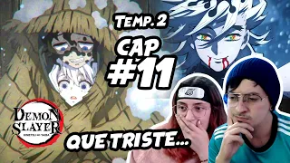 TRISTE... El pasado de Gyutaro y Daki 😔 Cap #11 Temporada 2 Reacción