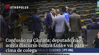 Confusão na Câmara: deputado não aceita discurso contra Lula e vai para cima de colega