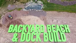 MAKING A BACKYARD BEACH AND DOCK