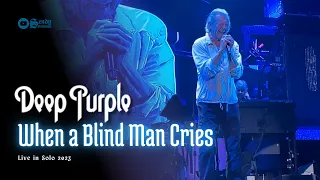 DEEP PURPLE - When a Blind Man Cries (Live in Solo) 10/03/2023 [HD]