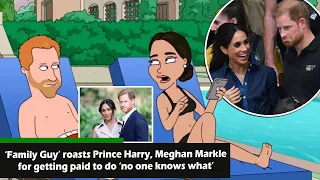 News: Family Guy roasts Prince Harry, Meghan Markle for getting paid to do no one knows what, SUNews