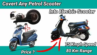 Convert Any Petrol Scooter into Electric by this Ev Conversion kit |Starya Mobility