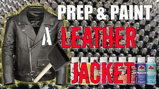 How to PAINT and prep a LEATHER JACKET! Part one of the leather jacket project