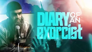Diary of an Exorcist - Protection Against Jinn & Black Magic | Ustaadh Abu Ibraheem Hussnayn