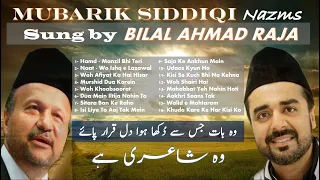 Compilation of Mubarik Siddiqi Nazms & Ghazals Sung by Bilal Ahmad Raja