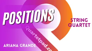 Positions (Ariana Grande) for String Quartet