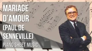Piano Sheet Music: How to play Mariage d'amour by Paul de Senneville