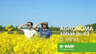 Agromoma Zābakos #3 - 5. sērija | BASF