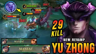 29 Kills + 2x MANIAC!! Yu Zhong Revamp 100% Broken!! - New Revamp Tryout ~ MLBB