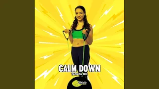 Calm Down (Tabata Mix)