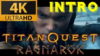 Titan Quest: Ragnarok - Intro (AI enhanced 4k 60fps)