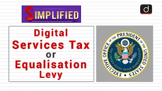 Digital Services Tax or Equalisation Levy -Simplified