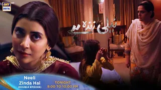 Neeli Zinda Hai Episode 20 & 21 | Tonight at 8:00 PM Only On ARY Digital