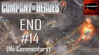 Company of Heroes 2: Soviet Campaign Playthrough Part 14 FINAL (The Reichstag, No Commentary)