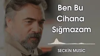 Ben Bu Cihana Sığmazam Jenerik Müziği . 🔥 [ Orjinal Dizi Müzikleri 2022 ]  @BenBuCihanaTV