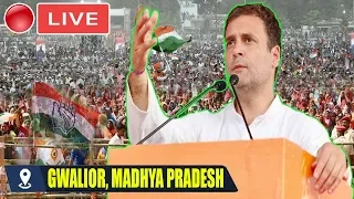 LIVE : Rahul Gandhi Addresses Public Meeting in Gwalior, Madhya Pradesh | 2019 Election Campaign
