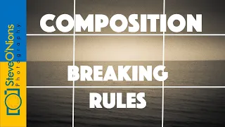 5 Rules of Composition and when to break them