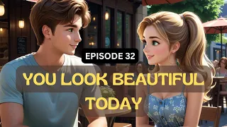 Daily English Conversation: 32. You Look Beautiful Today