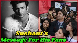 Last Messages of Sushant Singh Rajput For His Fans