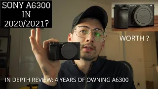 Is the SONY A6300 worth buying in 2020 / 2021?