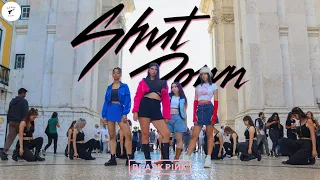 [KPOP IN PUBLIC] BLACKPINK (블랙핑크) - SHUT DOWN || dance cover by HEART GUN from Portugal