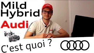 🚘 C’est quoi le Mild-hybrid Audi ?