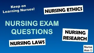 NURSING EXAM QUESTIONS -- RESEARCH, LAWS, & ETHICS | with answers and rationale