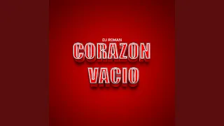 Corazón Vacio (Remix)