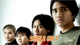 Sheila On 7 - Dan