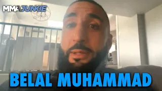 UFC's Belal Muhammad Responds to Dana White, Preparing for Leon Edwards and Colby Covington