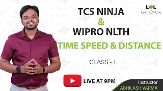 TIME SPEED and DISTANCE - 1 | TCS NINJA | WIPRO NLTH | ABHILASH VARMA | ENGINEERS CHOICE