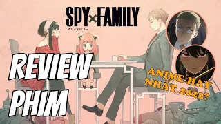 Review phim SPY x FAMILY (Gia Đình Điệp Viên) | Bộ Anime hay nhất 2022?