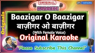 Baazigar O Baazigar -Male (Orignal Karaoke) | Baazigar-1993 | Kumar Sanu  Alka Yagnik | Hindi Lyrics