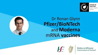 Dr Ronan Glynn - Pfizer BioNTech and Moderna Vaccines