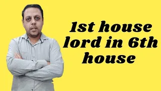 1st house lord in 6th house | lagnesh in 6th house || @Puneet.astrology