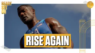 Rise Again | Justin Gatlin | Ready Set Go