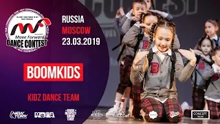 BoomKids | KIDZ  TEAM | MOVE FORWARD DANCE CONTEST 2019 [OFFICIAL 4K]