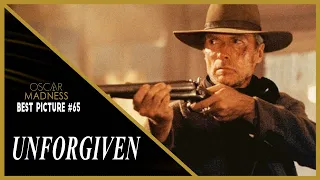 Unforgiven (1992) Review || Oscar Madness #65