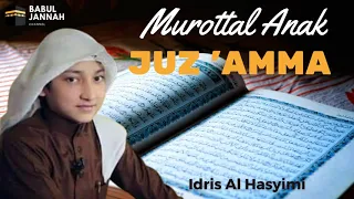 Juz 'Amma (Juz 30) | Idrees Al-Hashemi إدريس الهاشمي