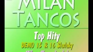 Milan Tancos TOP HITY DEMO 15 & DEMO 16 (Pomale)