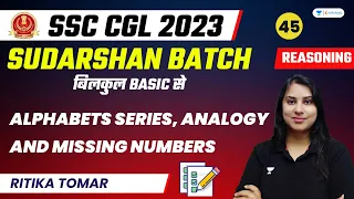 Alphabets Series, Analogy and Missing Numbers | Reasoning | SSC CGL 2023 | Ritika Tomar