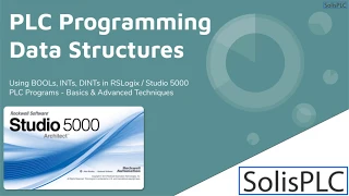 PLC Data Types & Structures - Allen Bradley PLC RSLogix 5000 Basics Programming BOOL INT DINT Arrays