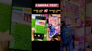 Sparx edge 20 pro vs Infinix zero 30 4g Camera test #tecnospark20proplus