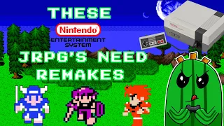 10 Unbelievable NES JRPGs that deserve remakes