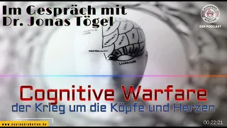 Im Gespräch mit Dr. Jonas Tögel: Cognitive Warfare – der Krieg um die Köpfe und Herzen