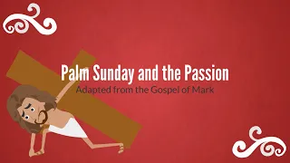 Palm Sunday and the Passion - for kids (2021)