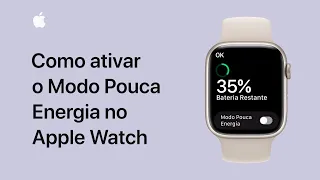 Como ativar o Modo Pouca Energia no Apple Watch | Suporte da Apple