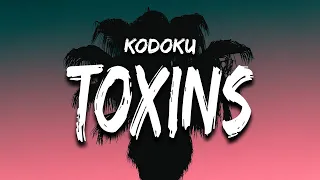 Kodoku - Toxins (Lyrics)