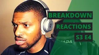 BREAKDOWN REACTION S3E4 (STREET SOLDIER, IN GLOOM AND MORE)